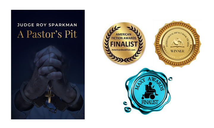 A Pastor’s Pit wins 3 awards: American Fiction Awards, Impact Awards, and Maxy Awards